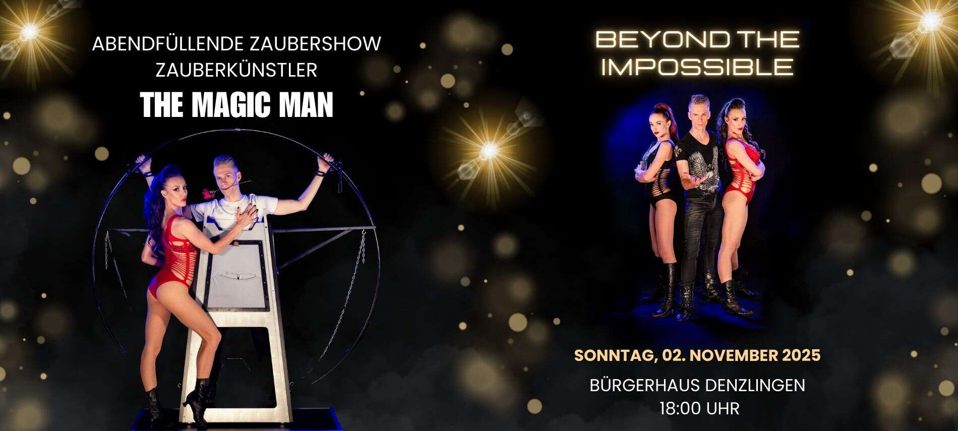 Zaubershow Freiburg Denzlingen Waldkirch Zaubershow & Illusionsshow am 2. November in Denzlingen. MAGIC MAN Willi Auerbach